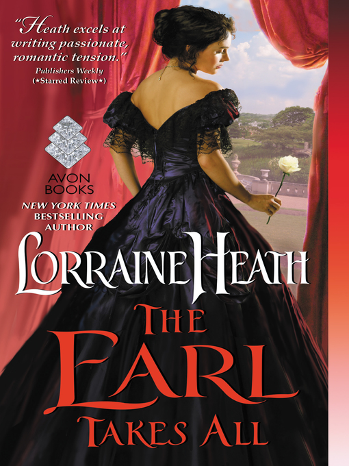 Title details for The Earl Takes All by Lorraine Heath - Available